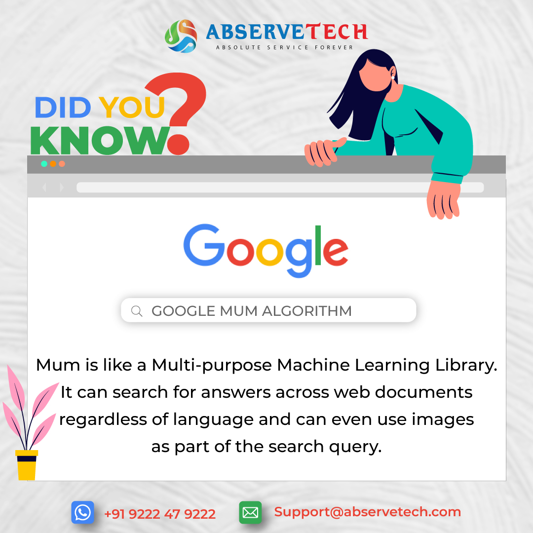 abservetech's tweet image. #DidYouKnow
What is Google Mum Algorithm?
MUM is a new algorithm launched to solve complex search queries. The MUM algorithm can comprehend 75 distinct languages and generate insightful results based on them.
googlealgorithm.com/google-mum-alg…
#GoogleMum #MumAlgorithm #GoogleAlgorithm