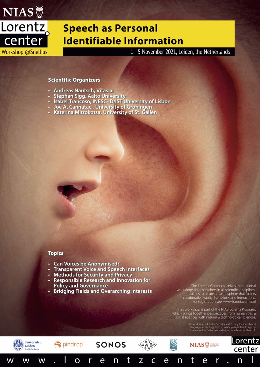 mitrokat's tweet photo. Looking forward to the upcoming workshop we are organising @lorentzcenter "Speech as Personal Identifiable Information" https://t.co/7DTVdLFRA8 with interesting talks on security and privacy issues in speech recognition with @em_wenger @VoicePrivacy and many more! https://t.co/UZtzh3ZZcB