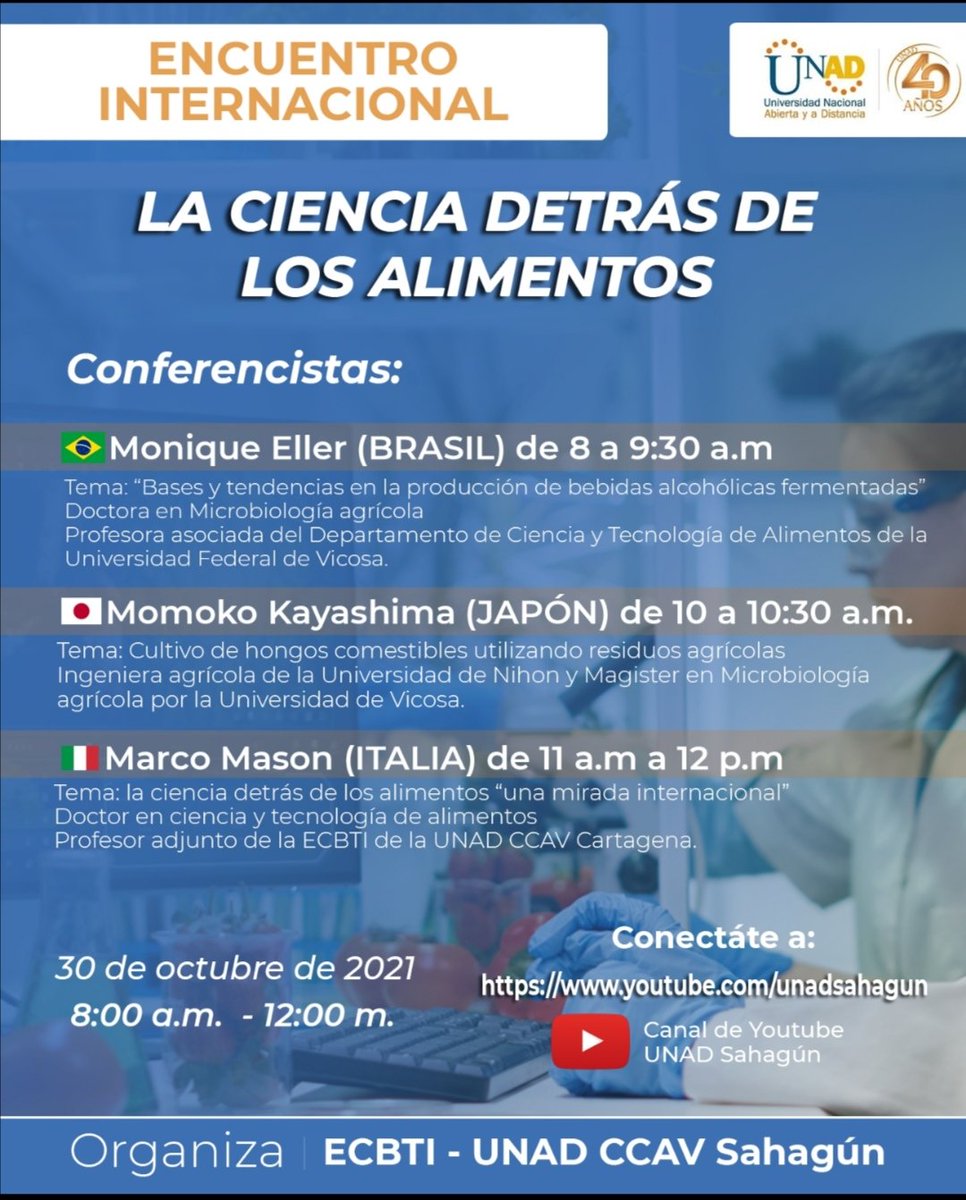 Estimados estudiantes el dia 30 de octubre se llevara a cabo eel evento LA CIENCIA DETRÁS DE LOS ALIMENTOS Dra. Maria Paulina Mendoza ECBTI Sahagun
8 a.m - 12:00 pm Transmisión canal de youtube UNAD CCVA SAHAGÚN: youtube.com/unadsahagun <a href="/UniversidadUNAD/">Universidad UNAD</a>  <a href="/IngClaraS/">Clara Sanchez</a> <a href="/jankotiano/">Juan Camilo Mendoza</a>