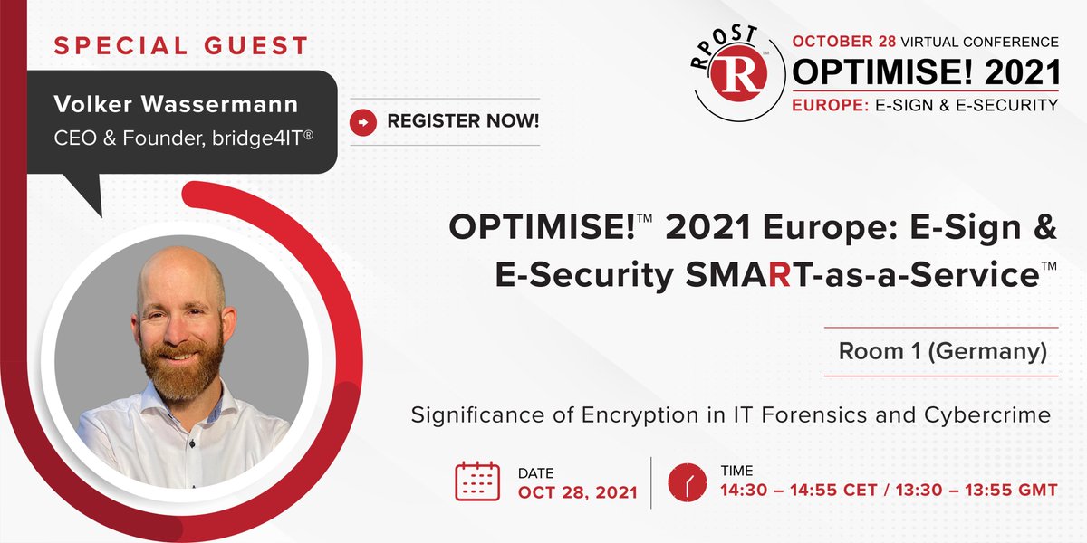 RPost's tweet photo. At #OPTIMISE! 2021 #Europe #userconference, join our special guest Volker Wassermann, CEO & Founder at Bridge4IT®, to learn significance of #encryption in #ITforensics and #cybercrime. Please register at https://t.co/QdTFxXrird.
#rpost #rmail #rsign #conference2021 #emailsecurity https://t.co/z3xPsJsXXb