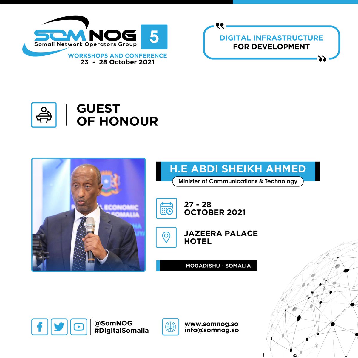 SomNOG's tweet image. H.E @Arobleh, Minister of Communications &amp;amp;Technology - @MoCTSomalia, will be our Guest of Honor at #SomNOG5 Conference to be held from 27 - 28 October at Jazeera Palace Hotel. 

For more details: somnog.so

#DigitalSomalia #Somalia #Digital #Digitalinfrastructure