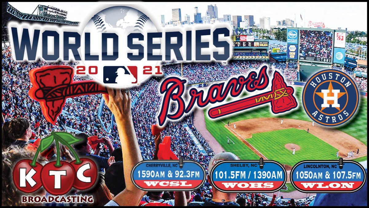 #ListenLive to Atlanta <a href="/Braves/">Atlanta Braves</a> baseball in the #WorldSeries2021 vs the Houston Astros on #KTCsports KTCbroadcasting.com

WCSL - Cherryville, NC
1590AM &amp; 92.3FM

WOHS - Shelby, NC
1390AM &amp; 101.5FM

WLON - Lincolnton, NC
1050AM &amp; 107.5FM