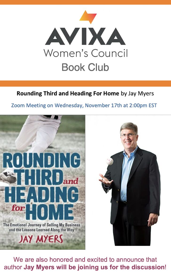 AVBrandy's tweet photo. Sign up for our @AVIXAWomen Council Book Club meeting with author of "Rounding Third and Heading for Home" Jay B. Myers! Join us on 11/17 at 2p ET. Register: https://t.co/4HdIYhAyHi
Learn more about Jay Myers and his books:
https://t.co/8ltZ9LorYL
#AVIXAWomen #AWCBookClub #AWC https://t.co/F0gHHWhhIE