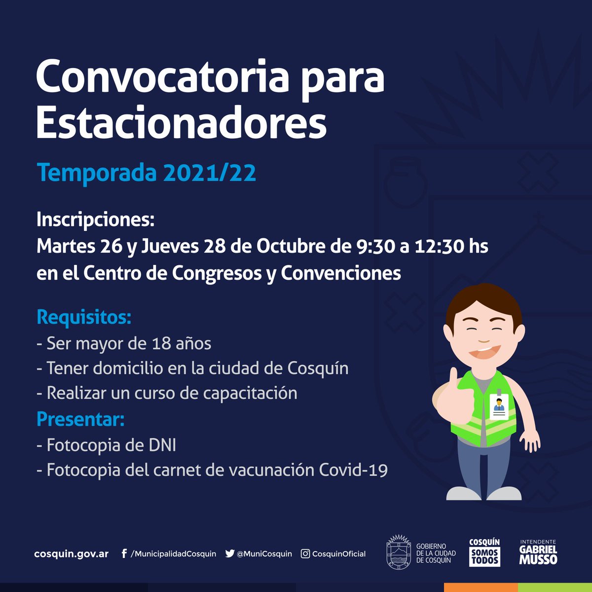 ¡Comenzó la Convocatoria para Estacionadores! 

👉Si cumplís con los requisitos acércate al Centro de Congresos y Convenciones. 

¡Te esperamos!