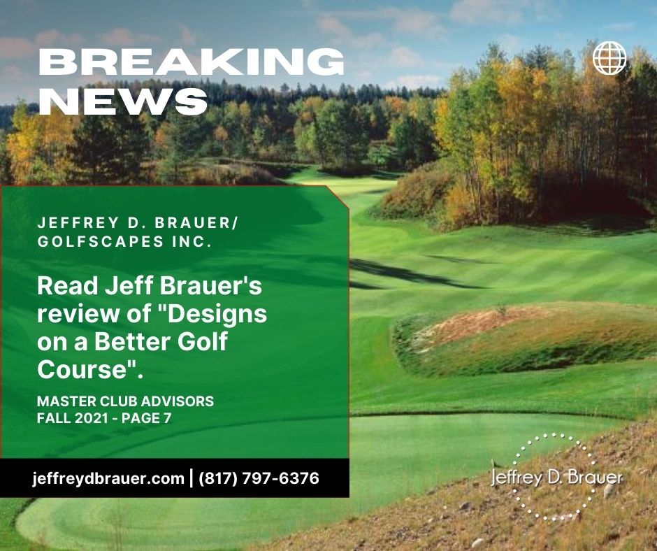 jdbgolfscapes's tweet photo. Read Jeffrey D Brauer's review of "Designs on a Better Golf Course" featured on page 7 in the Fall 2021 Edition of https://t.co/ytiuOmshbZ.
https://t.co/VibUwJoJj4
#golfcoursearchitect #golf #golfcourseconstruction #golfcoursedesigner #awardwinninggolfcoursearchitect https://t.co/SkoUm9nGOm