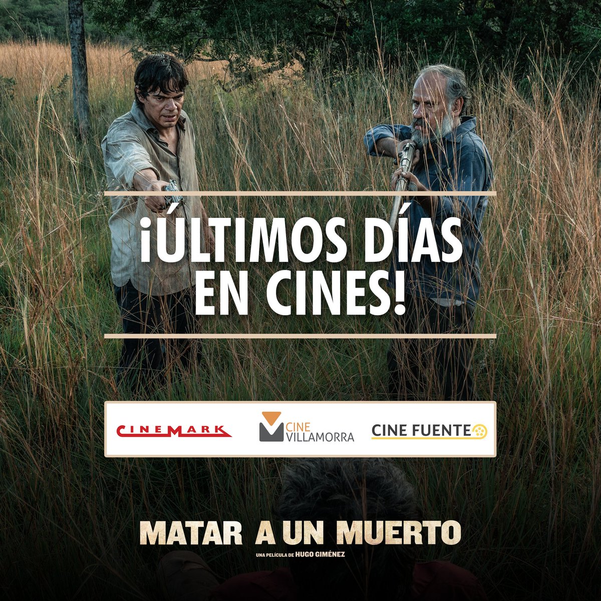 ¡#MataraunMuerto va a estar en cartelera hasta este miércoles 27 de Octubre! No te quedes sin verla 🙌🏻