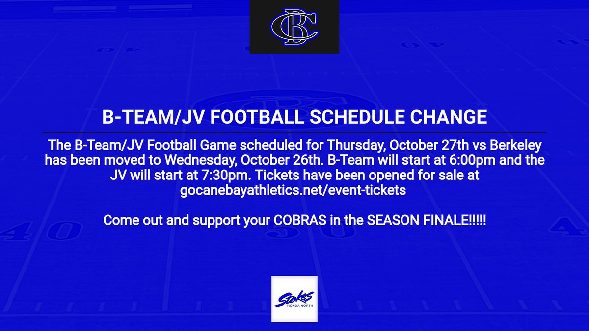 B-Team/JV Football has been moved from Thursday to Wednesday vs Berkeley.  Game times will remain the same.  Tickets are on sale now at gocanebayathletics.net/event-tickets