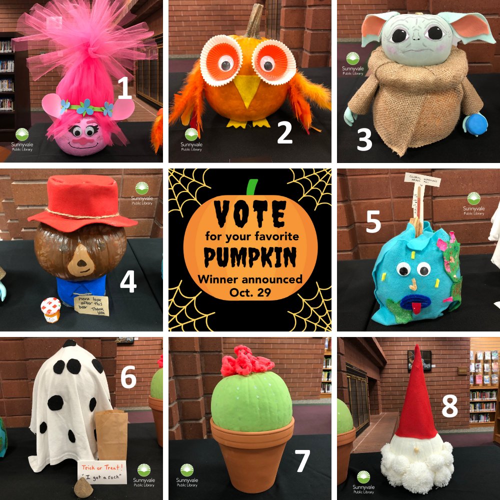 VOTE for your favorite pumpkin! Reply with the number of your choice by Oct. 28.

1. Princess Poppy
2. Owl
3. Baby Yoda
4. Paddington Bear
5. Global Warming
6. Charlie Brown
7. Cactus
8. Gnomie

#PumpkinContest #SunnyvaleLibrary