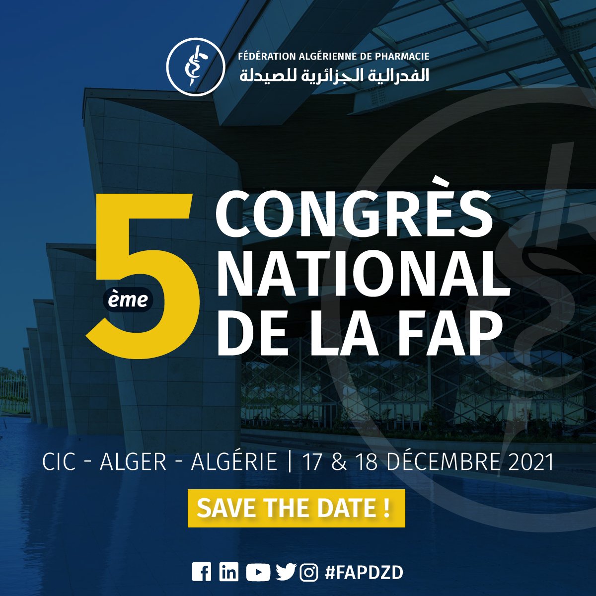 fapdzd's tweet photo. La FAP à l’immense plaisir de vous informer de la tenue de son 5ème congrès national, le 17 &amp; 18 Décembre 2021, au Centre International de Conférences (CIC) d'Alger 📍 

Vous voulez en savoir davantage sur le programme et les modalités d'inscription? Stay tuned 😁

#FAP #5CNFAP https://t.co/6Xtg58nRs7