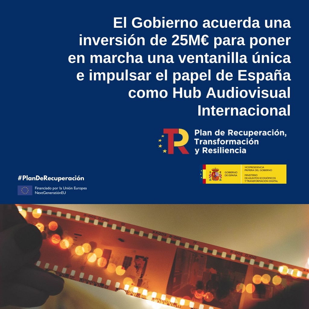 SEtelecoGob's tweet photo. El Gobierno aprueba ayudas de 25M€ para acciones de fomento de la internacionalización y el impulso de España como destino de rodajes en colaboración con @ICEX_ y Spain Film Commission 

#SpainAVHub 
#PlandeRecuperación 

https://t.co/TcTK5UguV5 https://t.co/yrFj16LSST