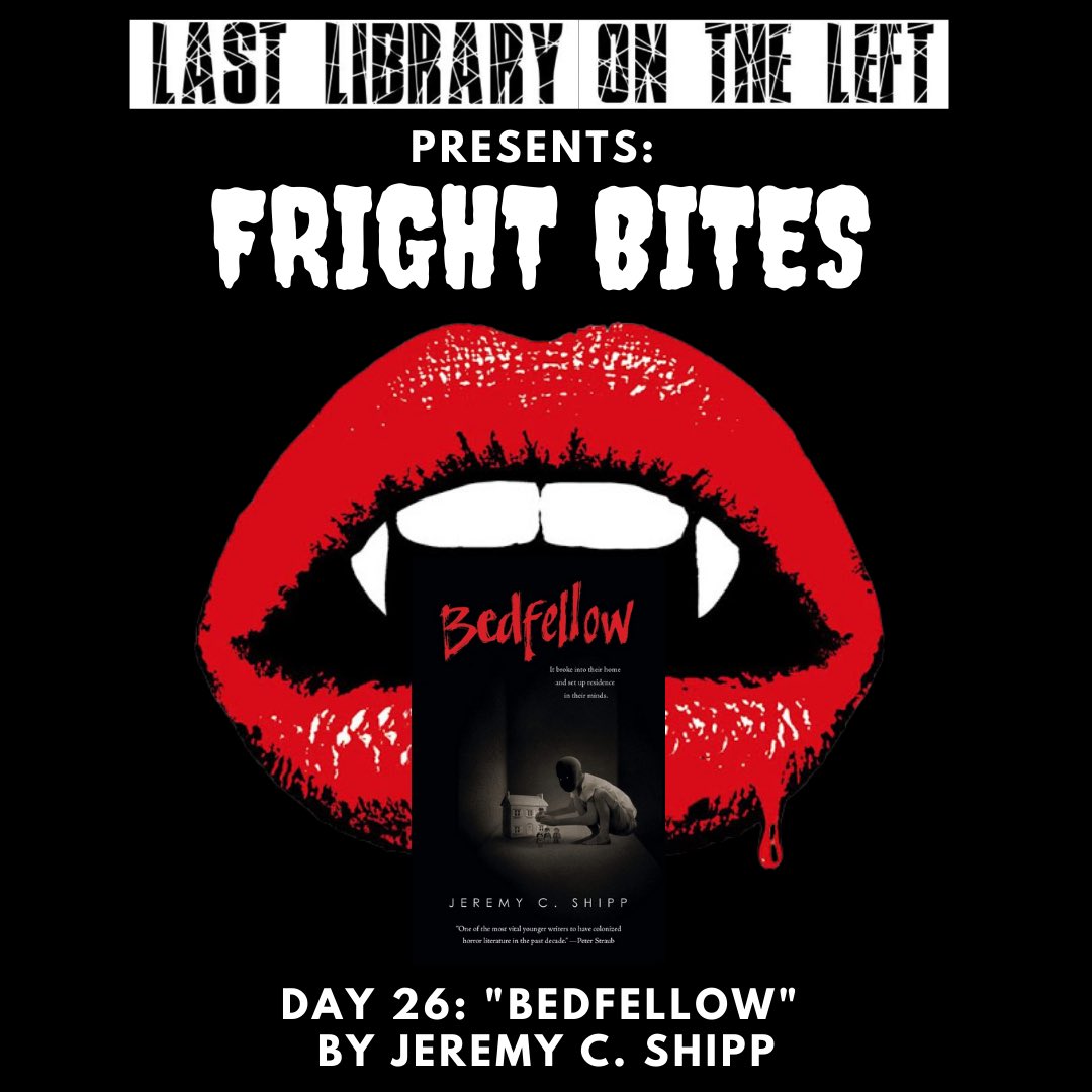 LLotLpodcast's tweet photo. Today’s Fright Bite is another great book by Jeremy Shipp, “Bedfellow”. #horror #horrorbooks #llotl #llotlpodcast #31daysofhorror https://t.co/kj8IOR5tJP