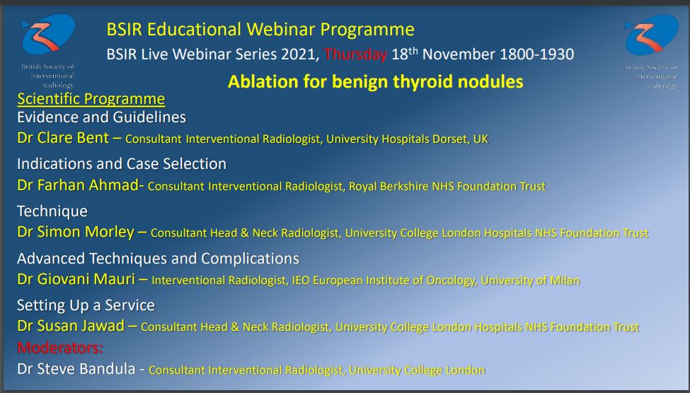 ⭐️Only a week to go!

 BSIR Members Webinar ⭐️ 

Title: ABLATION FOR BENIGN THYROID NODULES

🗓️ Thursday 18th November
🕕 18:00 GMT 

Register now: bigmarker.com/bsir/Benign-Th…

#Webinar #IRad <a href="/TraineesBSIR/">BSIR Trainees (British Society of IR Trainees)</a> @IR_juniors