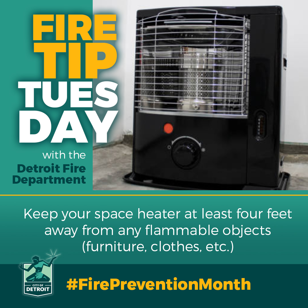CityofDetroit's tweet photo. With the temperatures getting colder, it's that time of year for space heaters!
Keep your space heater on a low, flat surface and away from any flammable objects. Avoid leaving it unattended and remember to always unplug it after each use!
#FireTipTuesday #FirePreventionMonth https://t.co/UXMKlDgVhx