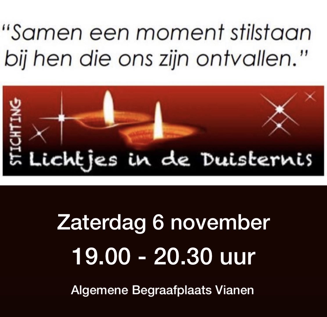 LichtjesVianen's tweet photo. Zaterdag 6 november vanaf 20 uur zullen 433 namen van uw overleden dierbare(n) worden genoemd. Dierbaren die kort of lang geleden zijn overleden. Dierbaren die al dan niet op de begraafplaats in Vianen liggen. Dierbaren die we iedere dag missen en altijd met ons verbonden zijn https://t.co/pSZEYnQmAf