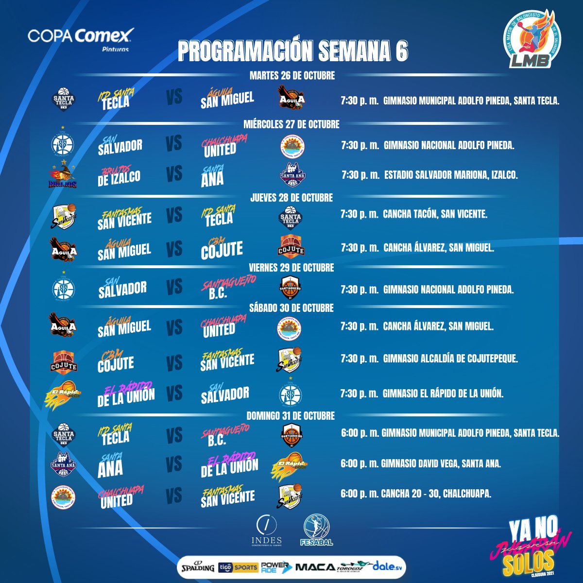 LMB_ELSALVADOR's tweet photo. | #CL2021 #LMB 🔥 |
.
⚡LA ACCIÓN DE LMB⚡
.
🔥Compartimos programación de semana 6🔥
.
🏀TODOS JUNTOS APOYANDO EL BALONCESTO NACIONAL🏀
.
#CopaCOMEX https://t.co/LinXEPnttF