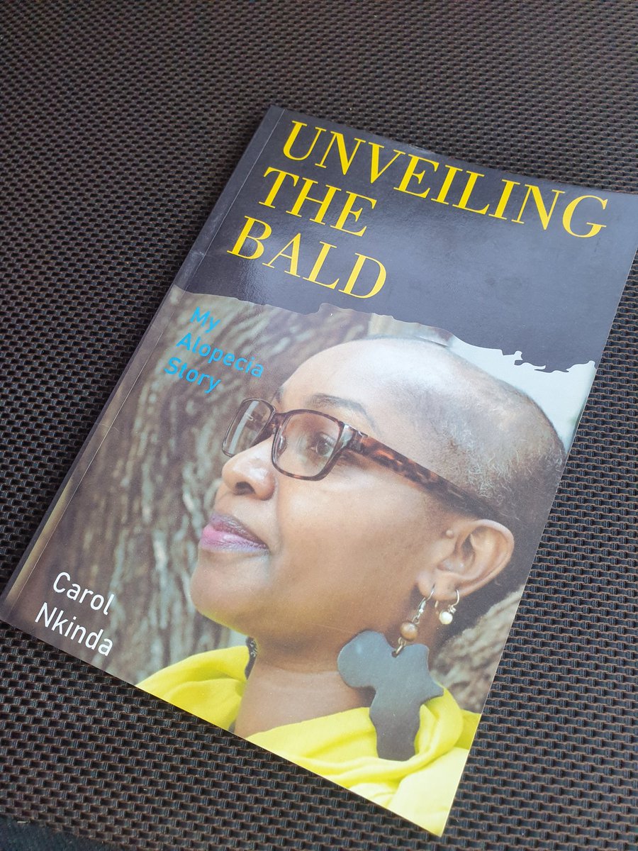That's the book. Get it. 
#Baldness #Alopecia #UnveilingTheBald #MyAlopeciaStory #CarolNkinda