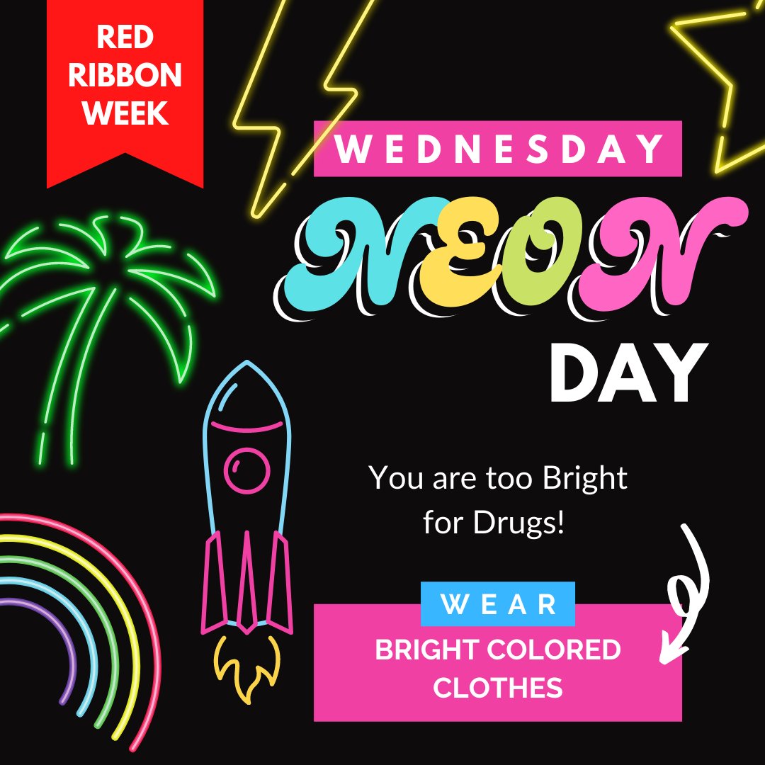CochranePTA's tweet photo. Wednesday is Neon Day - You are too bright for drugs!

Wear bright color clothes!

#redribbonweek #schoolspirit #dressupdays https://t.co/ardcjj1n9A