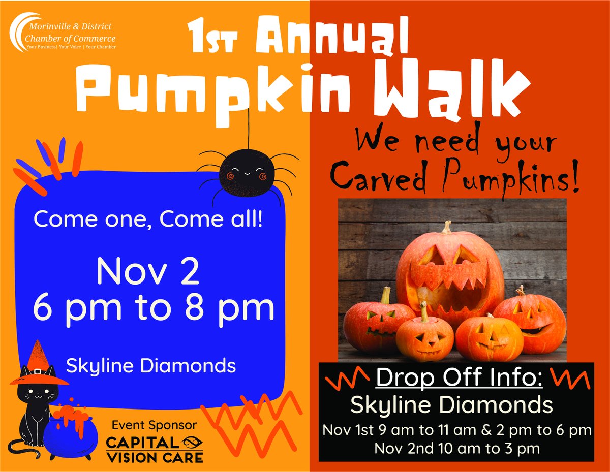 We are excited to present the 1st Pumpkin Walk. Come for a stroll and check out all the spooky and unique jack-o-lanterns that have been donated. Come one, Come all on Tuesday, Nov 2nd from 6:00 - 8:00 pm at the Morinville Skyline Baseball Diamonds. morinvillechamber.com/2021-pumpkin-w…