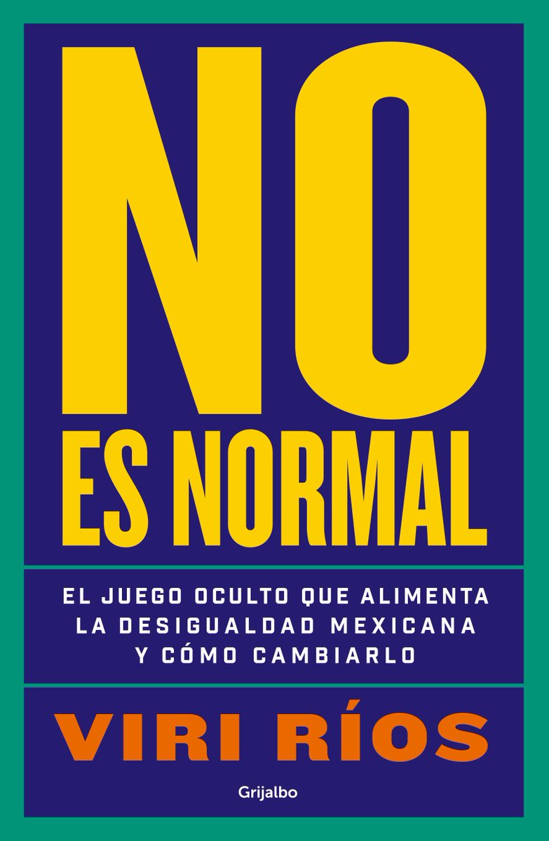 Viri_Rios's tweet photo. Que creen! Ya salió mi libro @NoEsNormalLibro! Ahí te platico cómo #NoEsNormal que en 🇲🇽 no vivamos mejor de lo que vivimos

Y como ello es el resultado de que el país está diseñado para beneficiar a un puñado a costa del resto. Hay que cambiarlo!

Ventas: https://t.co/5VyJdmYDpO https://t.co/Fgh3zn2sL8