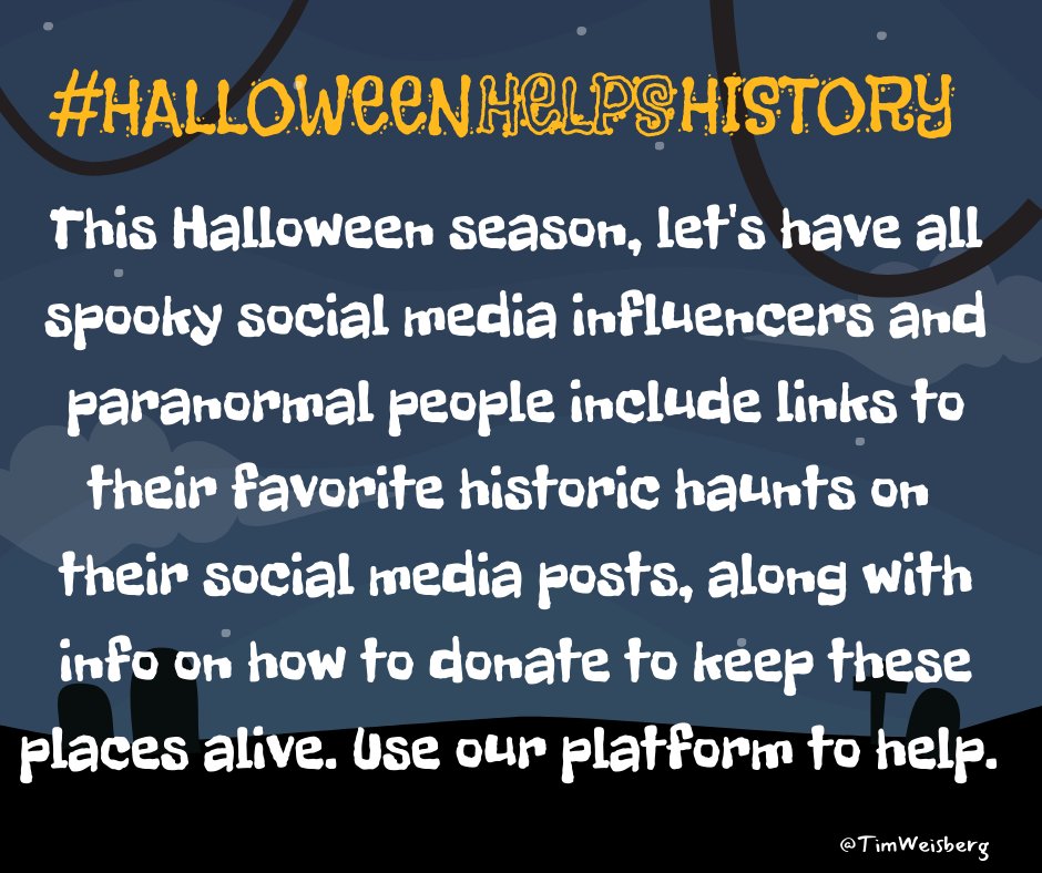 TimWeisberg's tweet photo. Let's give back to the places that give us so much! And be sure to use the hashtag #HalloweenHelpsHistory so that we can track them all and re-share for each other. https://t.co/kEiULcEw7F
