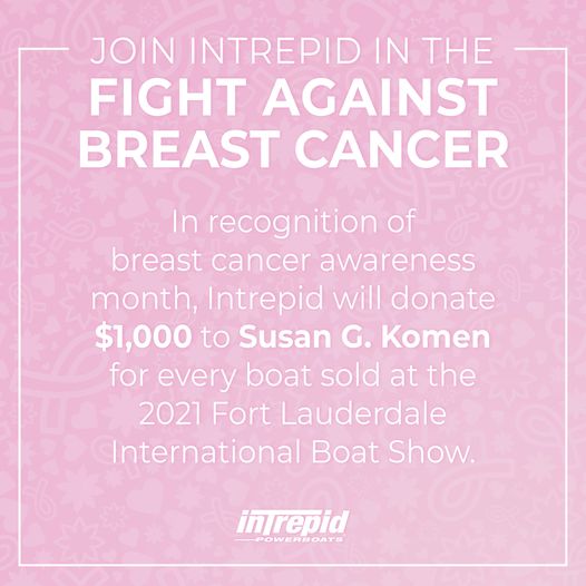 Starting tomorrow, #Intrepid will donate $1,000 to <a href="/SusanGKomen/">Susan G. Komen</a> for every boat sold at the #2021FLIBS 

Join Intrepid in the fight against breast cancer. To learn more or make a #donation, visit IntrepidPowerboats.com

#intrepidpowerboats #BreastCancerAwareness 
<a href="/flibsofficial/">FLIBS</a>