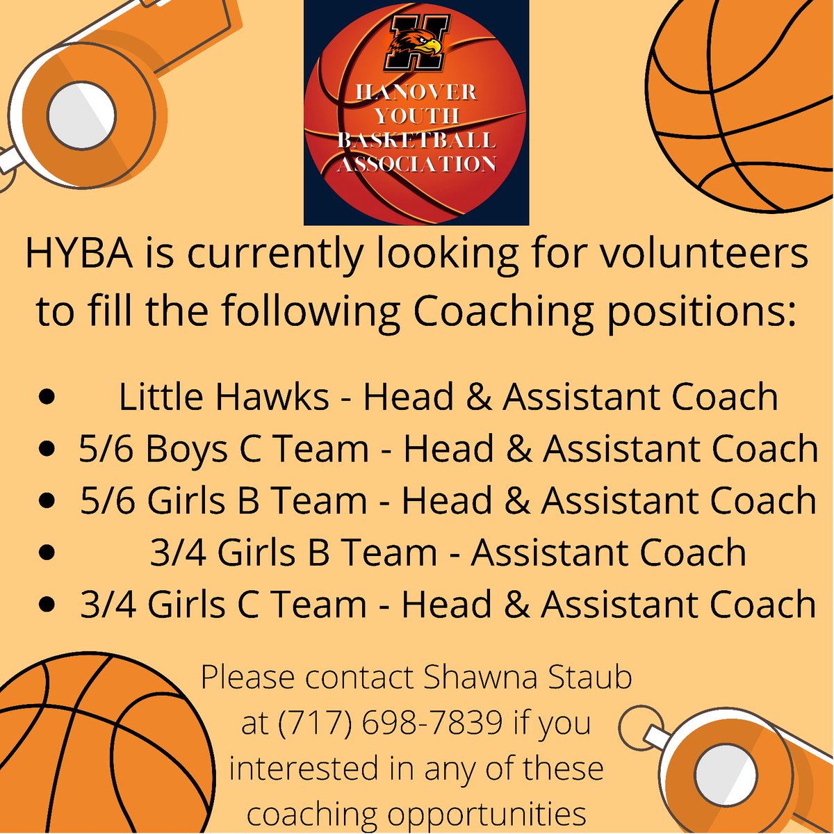 Hanover Youth Basketball on X: 🚨 Updated 10/26/2021 🚨 Please contact  Shawna Staub if interested in any of the volunteer coaching positions! We  need coaches or these kiddos won't have a season