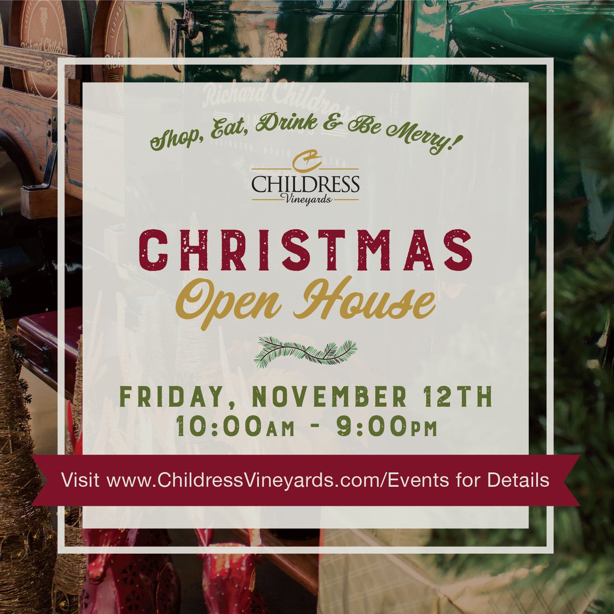 Uncork holiday cheer and experience Christmas at Childress Vineyards! Shop our new Christmas gift selections with a complimentary glass of wine. Enjoy live holiday music, special offers, and vendor samples. For a full schedule of events please visit ChildressVineyards.com/Events