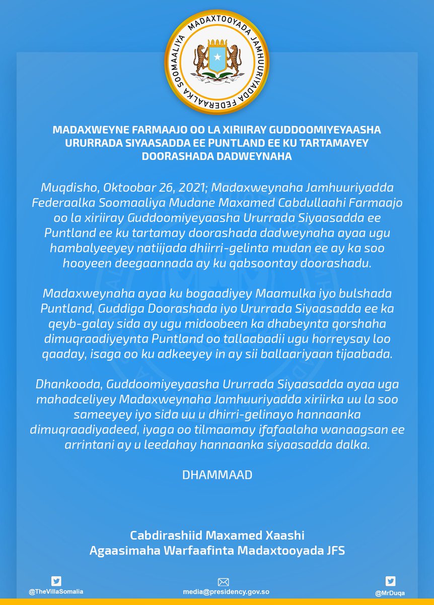 MrDuqa's tweet photo. Madaxweynaha JFS Mudane @M_Farmaajo oo la xiriiray Guddoomiyeyaasha Ururrada Siyaasadda ee Puntland ee ku tartamay doorashada dadweynaha ayaa ugu hambalyeeyey natiijada dhiirri-gelinta mudan ee ay ka soo hooyeen deegaannada ay ku qabsoontay doorashadu. https://t.co/69z52GLENK