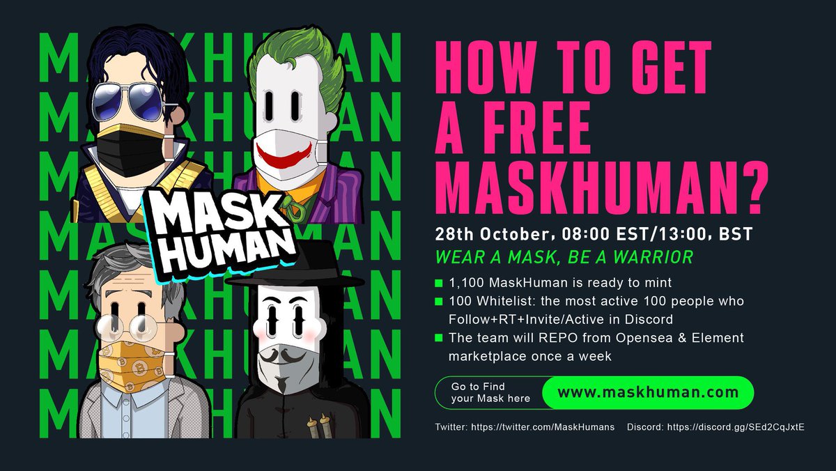 🔥MaskHuman🔥が登場！

チームは主要なNFTマーケットプレイスからBUYBACKを行います！

- 100人のホワイトリストでFree Mintを提供します。

-引用先RT+Follow <a href="/MaskHumans/">MaskHuman</a>+Join Discordで配布🎁

join: discord.gg/K4PANbkUJT

🛖: maskhuman.com

8am EST/1pm, BST, Oct.28