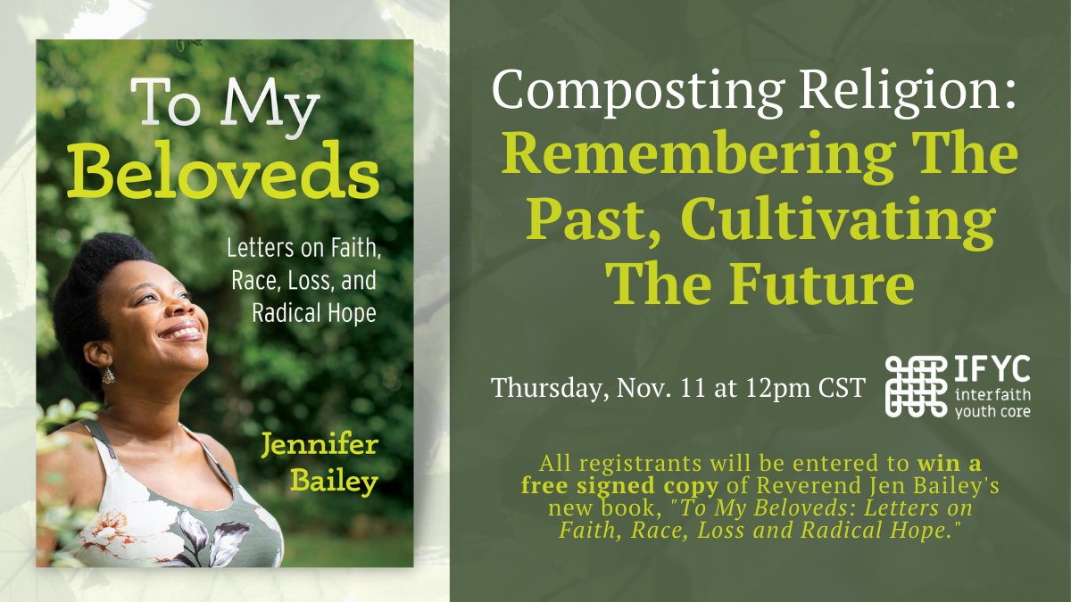 interfaithusa's tweet photo. Register today: https://t.co/feUumrdk3F
 
Join us for a discussion about the future of #spiritual life led by fellow #IFYC alum  @revjenbailey, author of the new book “To My Beloveds: Letters on Faith, Race, Loss and Radical Hope" https://t.co/SLaXqpCerv