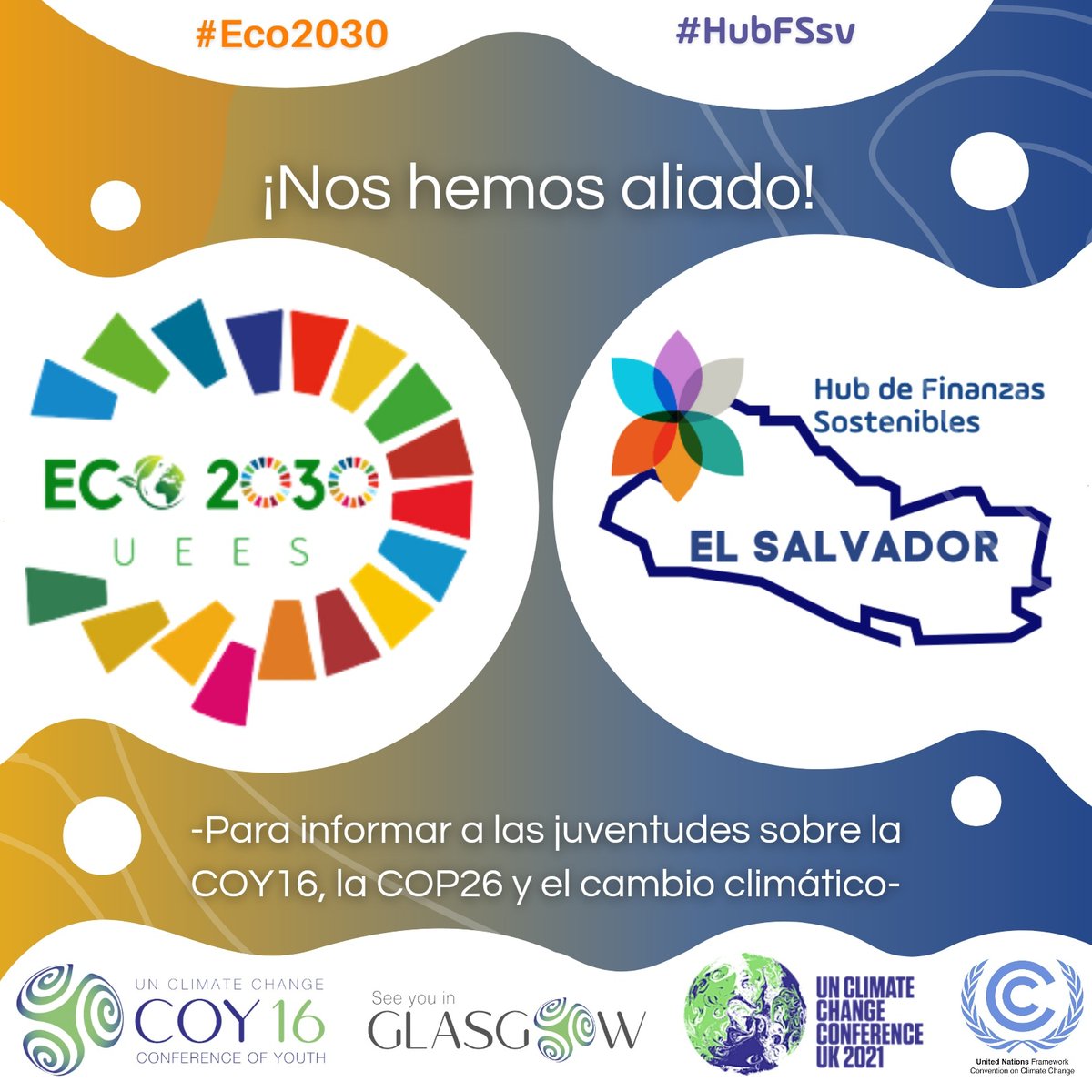 HubFSsv's tweet photo. 📣 Nos complace anunciar que nos aliamos con @2030Eco, para presentar contenidos en el marco de la #COY16 y la #COP26 y dar conocer a las juventudes las acciones por el clima que realizan los países del mundo frente a los efectos del cambio climático. 🌎🌱 https://t.co/1sPsHXzjlm