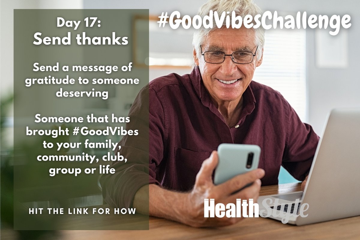 HealthStyleOz's tweet photo. #GoodVibesChallenge: Day 17. Send #thanks

Send a message of #gratitude to someone deserving

Someone thats brought #GoodVibes to your #family, #community, #club, group or life

Hit the link for how https://t.co/PJoMc0rxHZ

#mentalhealth #altruism #happy #Happiness #resiliency https://t.co/SSWrgWs2XR