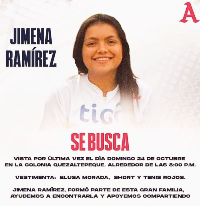 tcsnoticias's tweet photo. Desaparecida. La joven futbolista Jimena Ramírez ha sido reportada como desaparecida. Ramírez jugó en Sonsonate FC, Atlético Marte y Alianza FC. Fue vista por vez última este lunes en la Colonia Quezaltepec, de Santa Tecla, alrededor de las 8:00 pm. https://t.co/44GMugeOSo