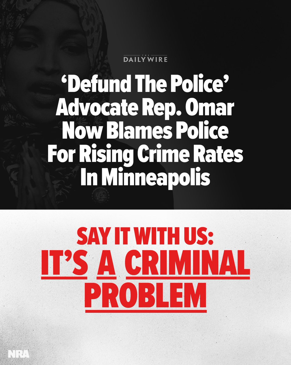 NRA's tweet photo. When you defund the police, criminals take over.

Yet, Rep. @IlhanMN continues to blame everyone but the criminal. 

This is beyond foolish. It’s calculated malice. https://t.co/sjOLzqv0iX