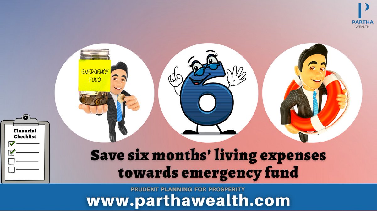 WealthPartha's tweet photo. Financial Checklist
Save six months’ living expenses towards emergency fund.
#parthawealth #mutualfunds #SIP #financialchecklist #investment #insurance #emergencyfund https://t.co/ay89LmY4MX