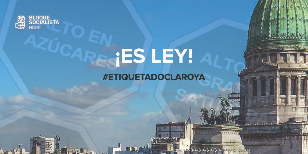 ¡ES LEY! #LeyDeEtiquetadoFrontal
