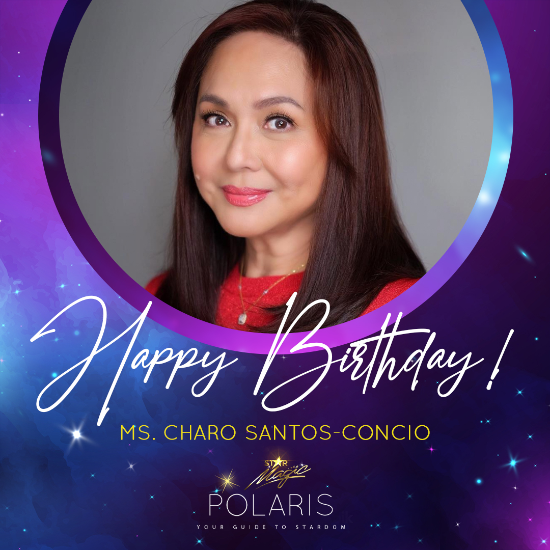 Happy Birthday, Ms. Charo Santos-Concio!     