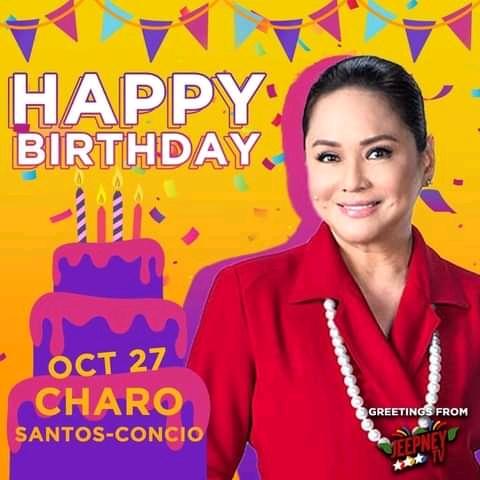  happy birthday po madam Charo santos-concio |   