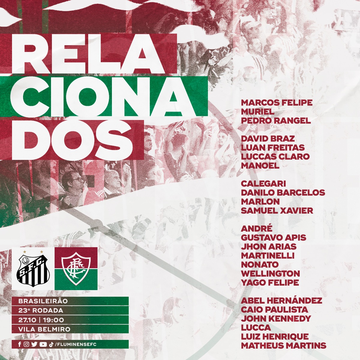 Confira a lista dos jogadores relacionados do Flu para este duelo diante do Santos. Fonte: Fluminense FC/Twitter