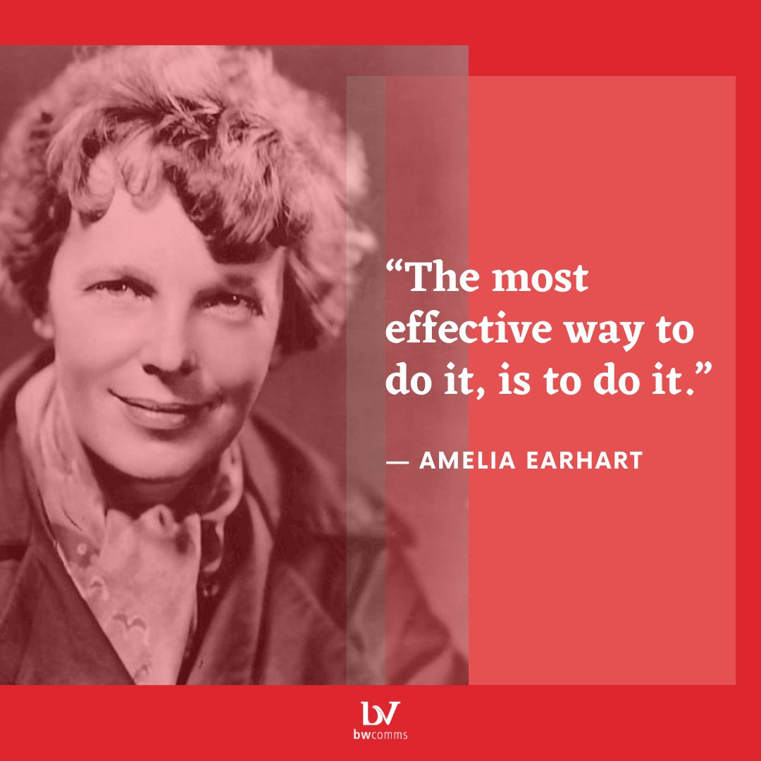 bwcomm's tweet photo. "The most effective way to do it, is to do it" - Amelia Earhart

 #bwcommunications #bwcomms  #MediaMonitoring #PressReleaseDistribution #PRAgency #Quotes https://t.co/dW8LZfCkOy