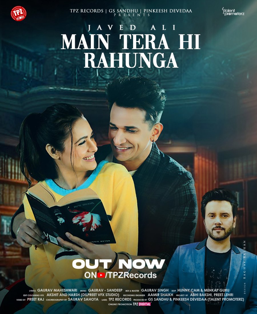 TpzRecords's tweet photo. TPZ Records Makes You Handover Your❤️ To The Lovely Track #mainterahirahunga By Mellifluous Voice Of @javedali4u ft. @princenarula &amp; @yuvikachaudhary Out Now On Our Official YouTube Channel - TPZRECORDS 

#OUTNOW #Trending #wednesdaythought #privika #tpzrecords https://t.co/QqK3ZQqIVY