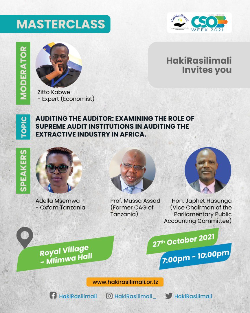 zittokabwe's tweet image. Will be moderating this masterclass at #CSOWeek2021 On auditing the auditor! @AdellaAm Prof Assad and Hon. Hasunga are the speakers. You are welcome