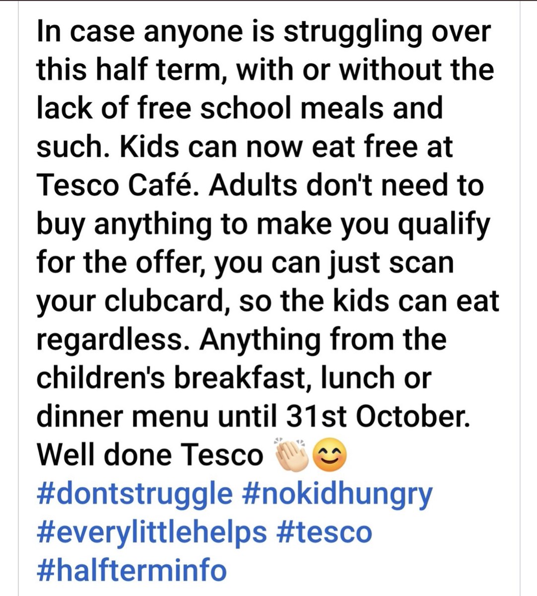 Free meals at  <a href="/Tesco/">Tesco</a> cafes for children during half term. You just need to present your Clubcard. See images below. Please share widely so that no one goes hungry. 

<a href="/MarcusRashford/">Marcus Rashford</a> please can you RT as you will give this the attention it needs 💙👊🏻💙