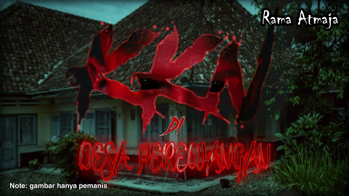 RamaAtmajaHCR's tweet photo. KKN DI DESA PEREWANGAN

"Geura baralik sia, teh!"

🛑 Yang tahu lokasi maupun nama tokoh dalam cerita ini, harap disimpan di dalam hati, karena kami tidak ingin menjelekkan pihak mana pun.

Update: 1/11/2021

@IDN_Horor @ceritaht @P_C_HORROR @HororNyata @horrorstw #TrueStory https://t.co/Vle371RWKE
