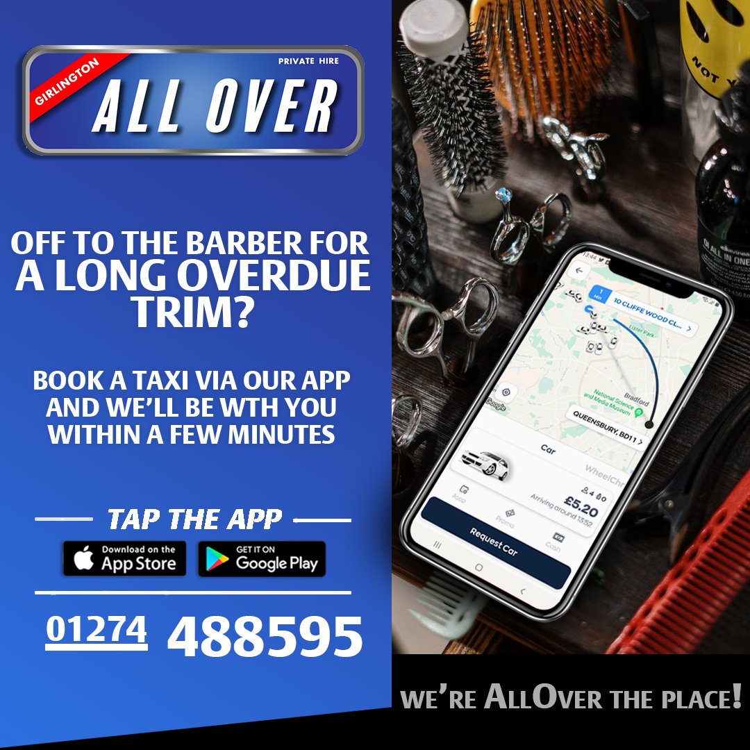 OFF TO THE BARBER FOR A LONG-OVERDUE TRIM?
We'll get you there and back with just a few taps of our app, and you'll be looking fresh for the weekend in no time.
 
Download the FREE app today: onelink.to/regsnt
01274 488595
Girlington.co.uk
.
.
.
.
#hairdresser #Taxi