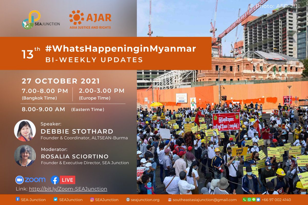SEAJunction's tweet photo. HAPPENING SOON, join us today at 7-8 pm (BKK Time)

📌13th #WhatsHappeninginMyanmar Bi-Weekly Updates by Debbie Stothard @DebbieStot 
📍Zoom (Link: https://t.co/yOSX8lQ54m) &amp; FB Live, organized by SEA Junction &amp; AJAR #Oct27Coup #SanctionMOGE #ASEANSummit https://t.co/ufgaD6gGW0