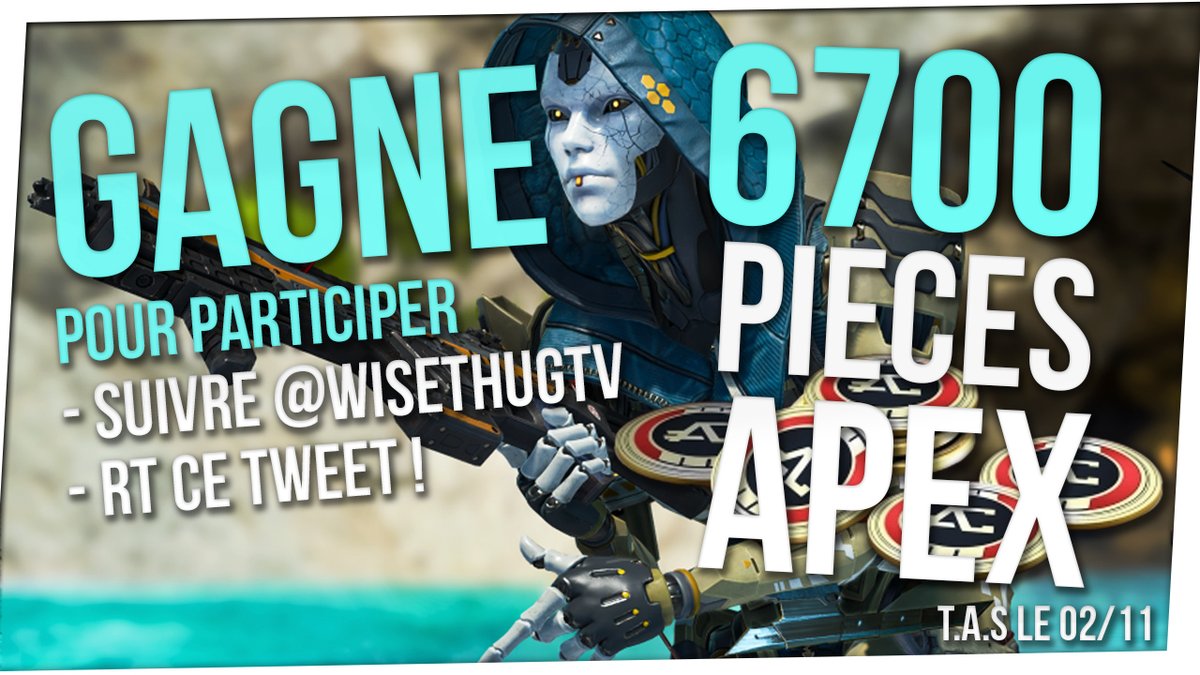 WisethugTV's tweet photo. 🏆 #Concours 🏆

Grâce à l'évènement  Monster's Arena et pour fêter l'arrivée de la Saison 11 d'Apex je vous fais gagner 6700 pièces Apex sur la plateforme de votre choix (PS, XBOX, PS) !

Pour participer :
- #RT ce tweet
- Follow @WisethugTV 

T.A.S le 02/11 ! https://t.co/8dytNevTqE