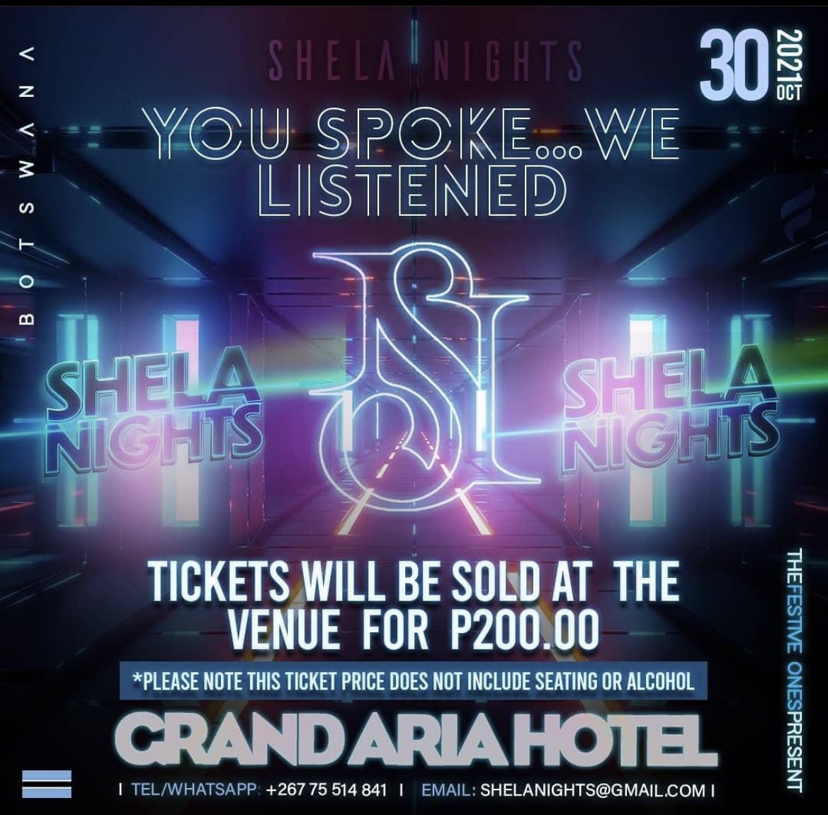 Khojolee_'s tweet photo. #ShelaNights 
30 October 2021.
Be there, or be Told. 

Tickets available at the Gate. For table reservations please call or WhatsApp +26775514841 https://t.co/oOApeyXNAd