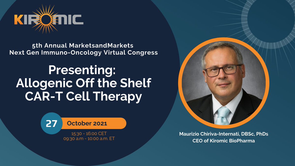 KiromicBioPharm's tweet photo. Wednesday, our CEO, Maurizio Chiriva-Internati will be presenting the topic “Allogenic Off the Shelf CAR-T Cell Therapy” at the Next Gen #ImmunoOncology Virtual Congress from @mnmconferences. Learn more here: https://t.co/J5mn2yBUnA #cartcell https://t.co/g7KrkVxGsN