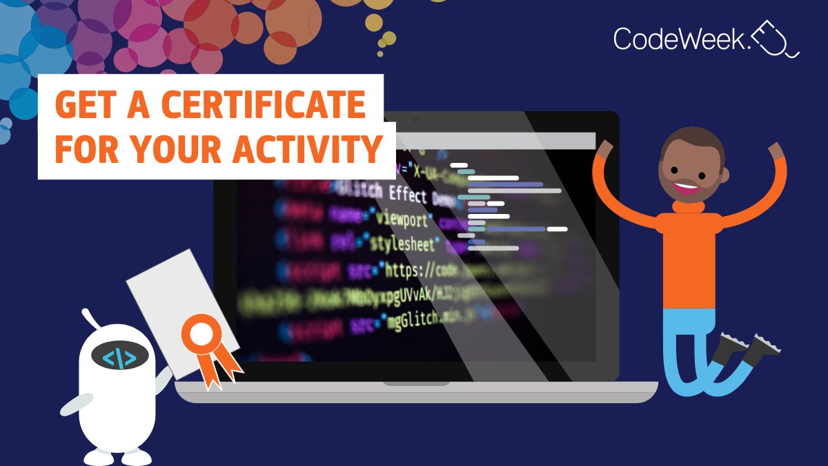 CodeWeekEU's tweet image. Don’t forget to report your activity & earn a #CodeWeek Certificate!!
🔴 To do so, click on the link provided via email or go to your profile - Report your Activity.